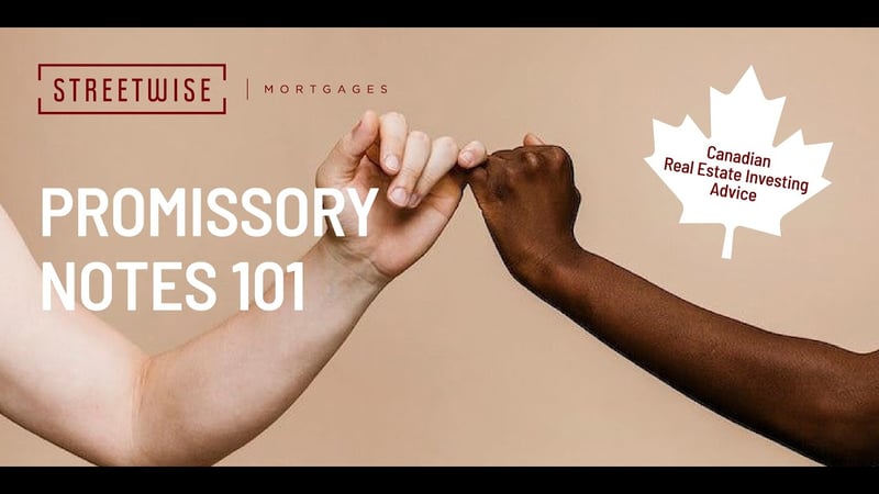 What Is a Promissory Note? Risks for Canadian Real Estate Investors and Lenders