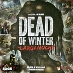 Dead of Winter: La Larga Noche