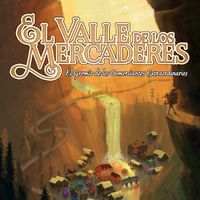 El Valle de Los Mercaderes