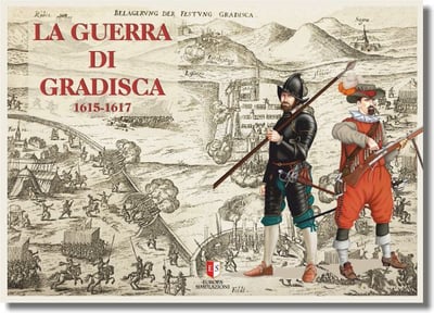 Caja de La Guerra di Gradisca 1615-1617