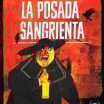 La Posada Sangrienta