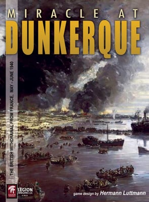 Caja de Miracle at Dunkerque: The British Withdrawal from France, May-June 1940