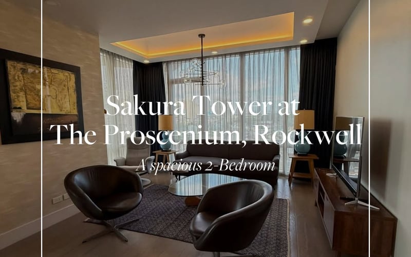 FOR LEASE — 2 Bedroom Sakura Tower at The Proscenium, Rockwell