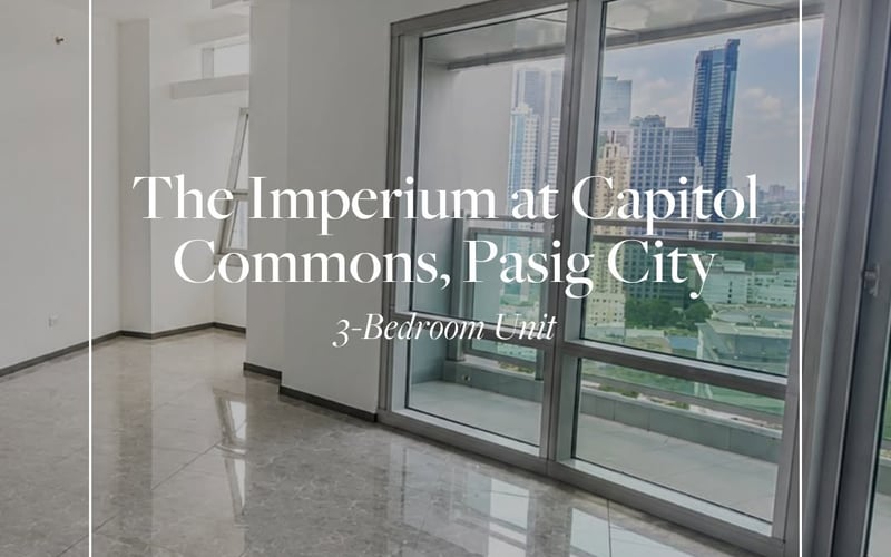 FOR LEASE | FOR SALE — 3 BEDROOM at The Imperium at Capitol Commons, Pasig City