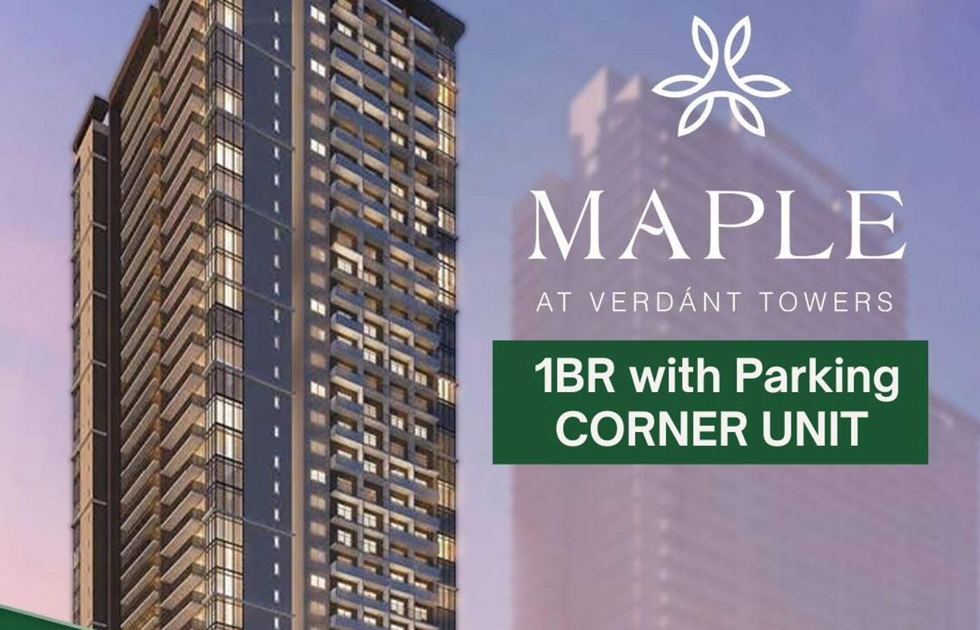Rare 1BR CORNER Unit + Parking | Maple at Verdant Towers Ortigas Land near CCF