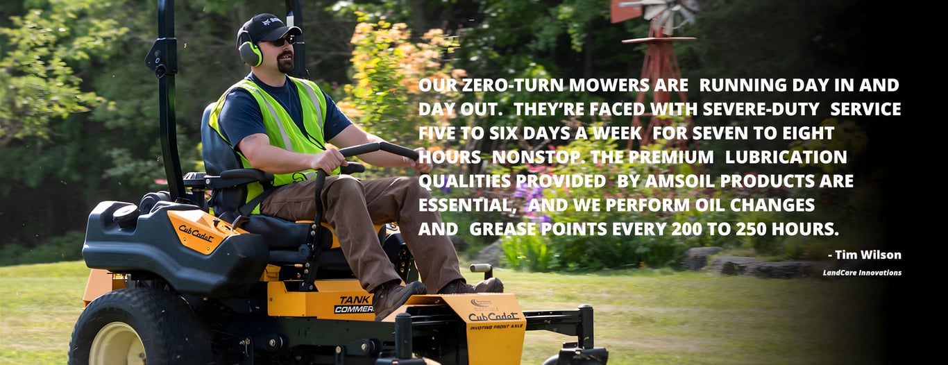 AMSOIL provides premium lubrication to protect your zero-turn mower and all your other landscaping vehicles and equipment.