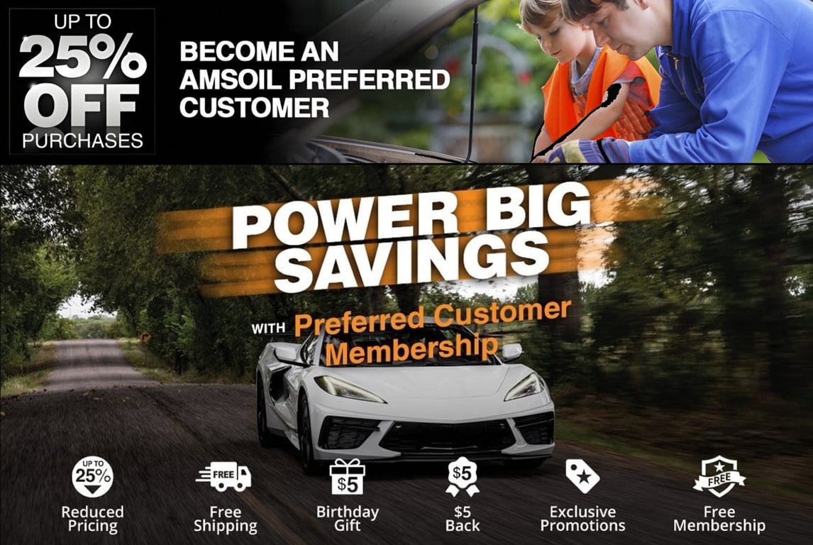 Become an AMSOIL Preferred Customer and save up to 25% off purchases. Plus get free shipping and other perks.