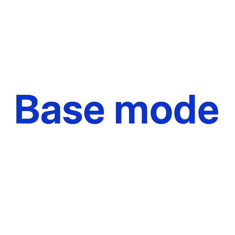 Base Mode