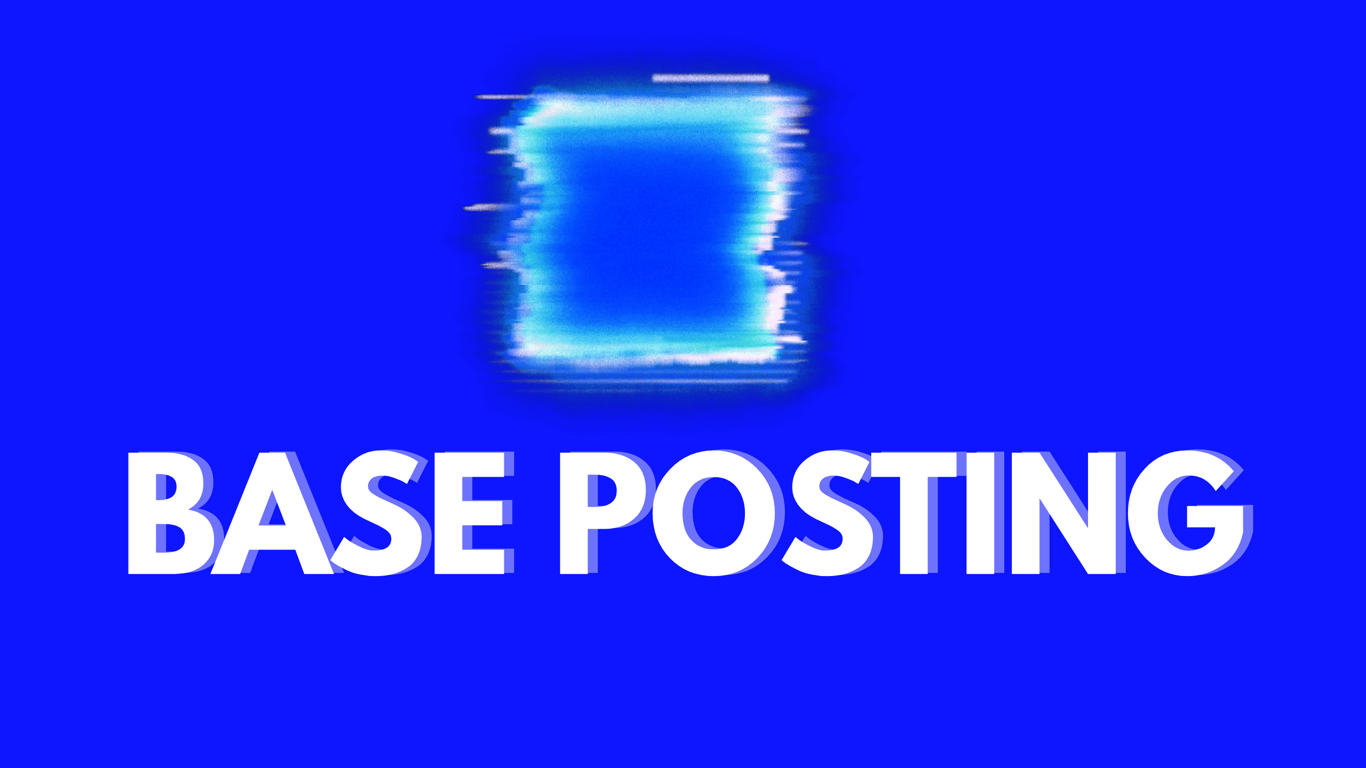 Base Posting