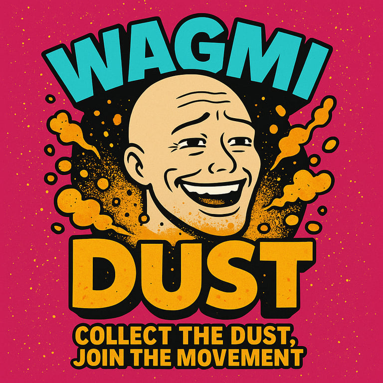 WAGMI DUST