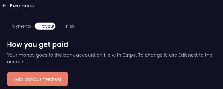 Payments Payouts tab showing How you get paid and Add payout method before an account is connected.