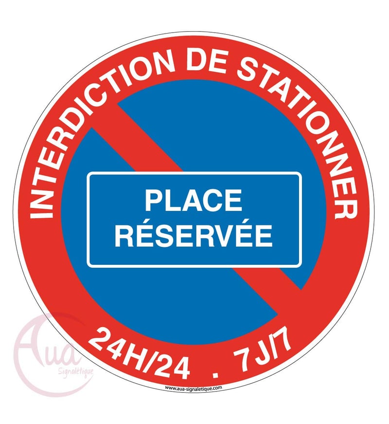 AUA SIGNALETIQUE Parkolási Tilalom Tábla 200mm PVC Fenntartott Hely Jelzés