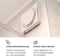 Bosch Thermotechnik W100 Fürdőszobai Ventilátor 28dB - Csendes Elszívó Penész Ellen, Villanykapcsolós Aktiválással, 75m³/h, 100mm, Fehér 3