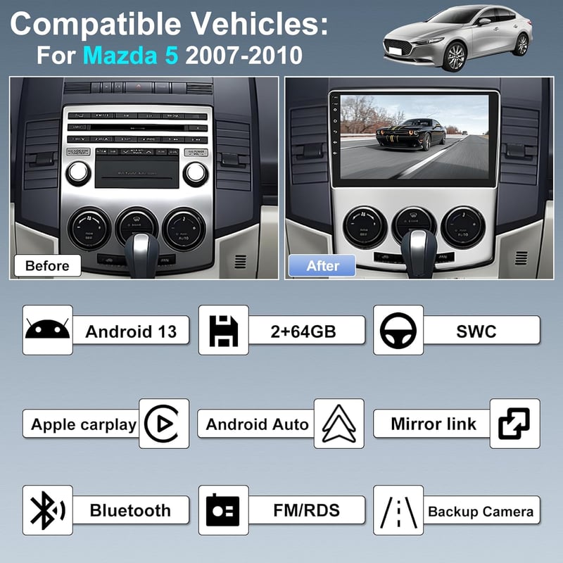 Mazda 5 Android 13 autórádió 9" érintőképernyővel, CarPlay, GPS, 2G+64G (2007-2010)
