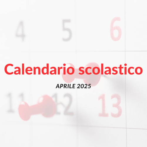 Calenario scolastico in Campania ad aprile 2025