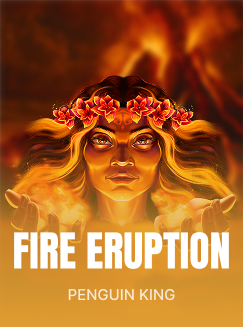 Fire Eruption
