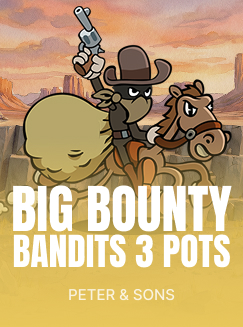 Big Bounty Bandits: 3 Pots