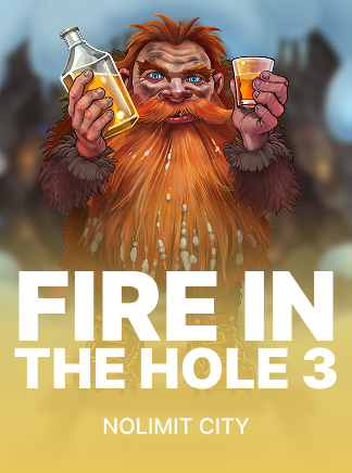 Fire in the Hole 3