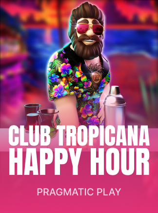 Club Tropicana - Happy Hour