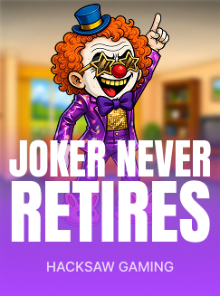 Joker Never Retires