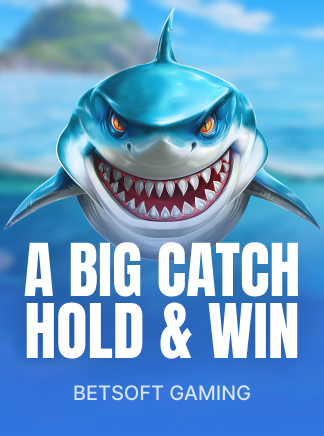 A Big Catch - Hold & Win
