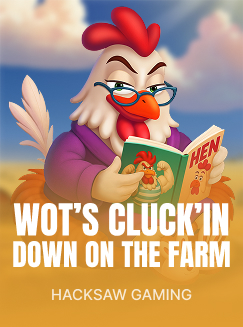 Wot’s Cluck’in Down on the farm
