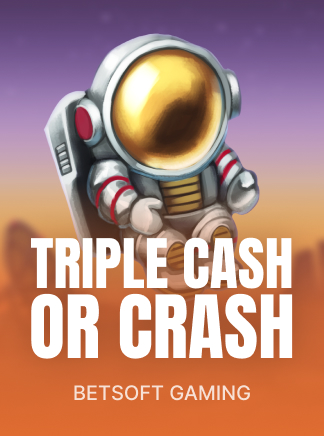 Triple Cash or Crash