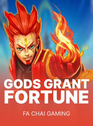 Gods Grant Fortune
