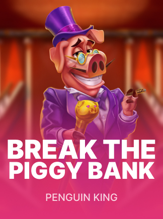 Break the Piggy Bank