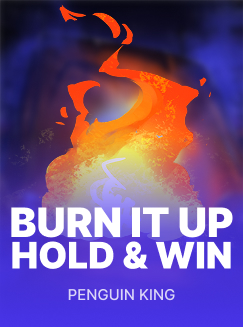 Burn it up: Hold & Win