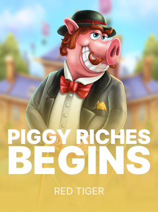 Piggy Riches Begins