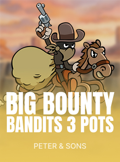 Big Bounty Bandits: 3 Pots