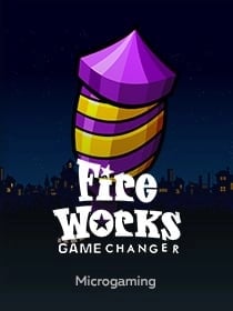 Fireworks Game Changer