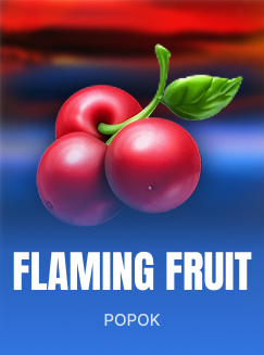Flaming Fruit