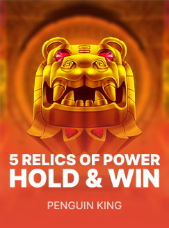 5 Relics of Power: Hold & Win