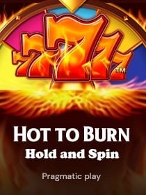 Hot to Burn Hold and Spin