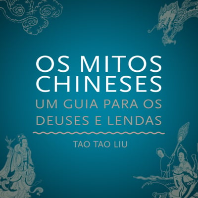 Os mitos chineses