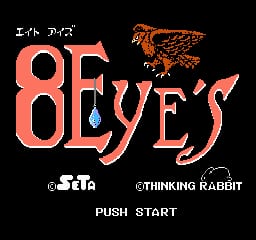 The title screen displays "8Eyes" in large orange pixelated letters at center, with a brown eagle illustration perched above the text. Japanese characters appear in the upper left corner. Below the logo, white text reads "©SITA" on the left and "©THINKING RABBIT" on the right, with "PUSH START" centered at the bottom in white text. The background is solid black, and the entire design uses a limited NES-era color palette of orange, brown, white, and black.