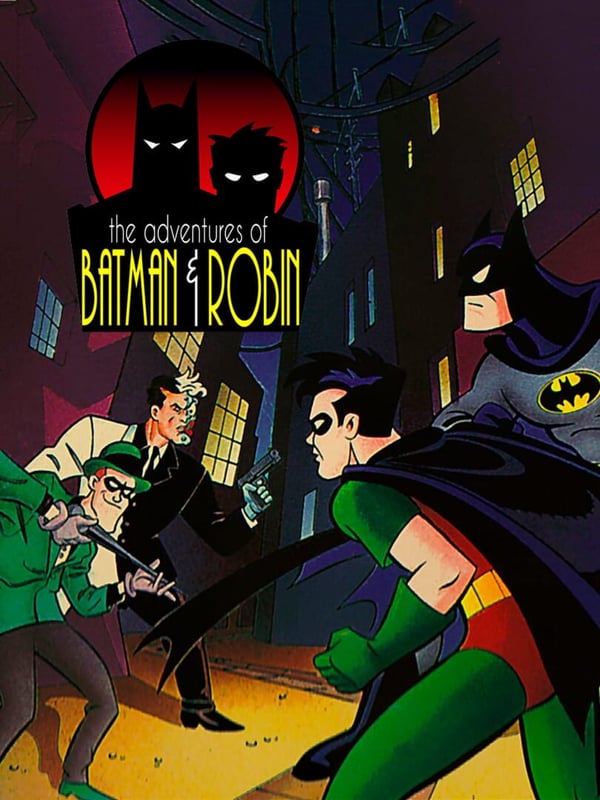 Adventures of Batman & Robin, The