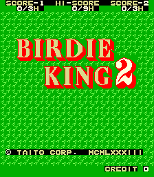 The title screen displays "BIRDIE KING 2" in large red and yellow pixelated text centered on a bright green textured background. A score display appears at the top showing "SCORE1", "HI-SCORE", and "SCORE2" in white text. At the bottom, white text reads "© TAITO CORP." on the left, "MCMLXXXIII" in the center, and "CREDIT 0" on the right. The entire screen uses a low-resolution pixel art style typical of early 1980s arcade games.