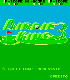 The title screen displays "BIRDIE KING 3" in large yellow-green pixelated letters centered on a bright cyan background, with a green golf flag graphic positioned beneath the text. A thin scanline pattern runs horizontally across the top of the screen showing score and time information in small yellow text. Copyright text reading "© TAITO CORP. MCMLXXXIV" and "CREDIT 0" appears in yellow text at the bottom in a standard arcade font. The overall color scheme uses bright neon green, cyan, and yellow against a black border area.