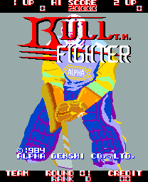 The title screen displays "BULL FIGHTER" in large red and blue pixelated letters at the top center. Below the title, a brightly colored sprite of a matador in yellow clothing and blue cape faces a purple bull. The arcade cabinet's scoring UI occupies the top edge, showing "1 UP", "HI SCORE", and "2 UP" sections in white text on black background. At the bottom, game credits list "(C) 1984 ALPHA DENSHI CO.LTD." alongside control options labeled "TEAM", "ROUND B1", and "CREDIT" in white pixelated text. The background is solid gray, typical of early 1980s arcade title screens.