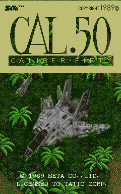 The title screen displays 'CAL.50' in large black letters with 'CALIBER-FIFTY' beneath it in a yellow-green background. A top-down view of a military helicopter appears in the center, surrounded by green foliage and palm trees. Copyright information for Seta and Taito appears at the bottom. The 'STA' logo appears in the upper left corner, with '1989' marked as the copyright year in the upper right.