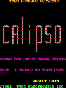 The title screen displays "CALIPSO" in large red pixelated letters across the center of a black background. Above the title, yellow text reads "TAGO PROUDLY PRESENTS" in all caps. Below the title, magenta text states "EXTRA MAN EVERY 30000 POINTS" and "PLAY 1 PLAYER OR TEAM-PLAY." At the bottom, yellow text instructs "INSERT COIN" and displays the copyright "©1982 TAGO ELECTRONICS INC." The entire layout uses a simple two-color pixel-based aesthetic typical of early 1980s arcade cabinets.