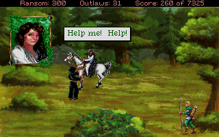 A pixel art scene shows a medieval character on horseback in the center of a green forest clearing with shrubs and trees. A speech bubble displays 'Help me! Help!' above the horse. In the upper left, a close-up portrait of a woman with dark hair appears in a small window. The upper right corner displays the HUD: 'Ransom: 300', 'Outlaws: 31', and 'Score: 260 of 7535'. A small male figure in brown stands in the lower right. The color palette features greens, browns, and earth tones typical of early 1990s DOS graphics.