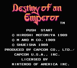 The title screen displays 'Destiny of an Emperor' in red pixelated text at the top against a black background. Below are two white menu options reading 'PUSH' and 'START'. The bottom portion contains copyright information crediting Hiroshi Hatomiiya and And H Co. (1989), Shueisha (1989), Capcom as producer, and Nintendo of America as licensor, all in small white text. A registered trademark symbol appears next to the title.