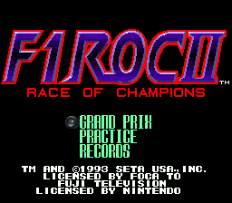 The title screen displays "F1 ROC II" in large purple and orange pixelated letters at the top, with "RACE OF CHAMPIONS" in smaller red text below. A green menu section lists "GRAND PRIX," "PRACTICE," and "RECORDS" options in cyan text. Copyright and licensing information appears at the bottom in white text, including "TM AND © 1993 SETA, U.S.A., INC." and "LICENSED BY NINTENDO OF AMERICA INC." The black background is typical of SNES-era title screens, with the sprite-based text rendering characteristic of early 1990s cartridge games.