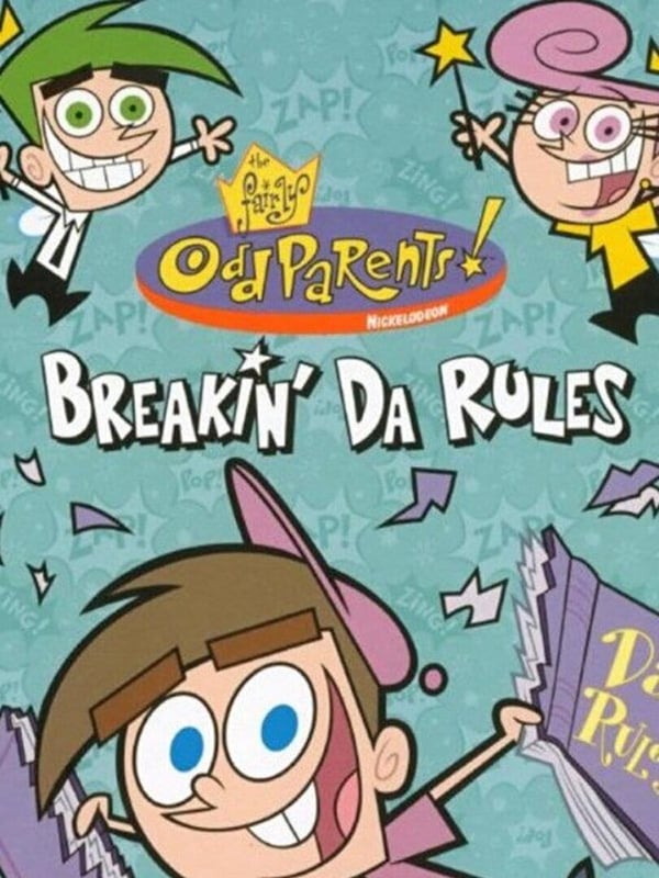 Fairly OddParents!, The - Breakin' da Rules