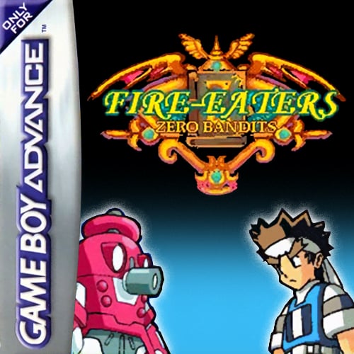 Fire Eaters - Zero Bandits