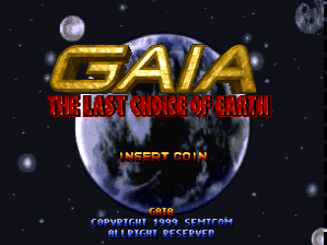 The title screen displays a large rotating Earth in the center against a starry black space background with small white stars and two moons visible. Gold-colored text reading 'GAIA' dominates the upper portion, with red subtitle text 'THE LAST CHOICE OF EARTH' directly below. Yellow text reading 'INSERT COIN' appears in the middle-right area. At the bottom, cyan-colored copyright text states '(C) COPYRIGHT 1990 SEMICOM' and 'LICENSED BY SemiCom' in smaller font. The overall visual style uses bright metallic gold and red fonts against the dark space backdrop.
